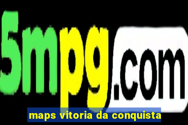 maps vitoria da conquista